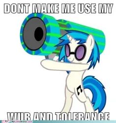 Size: 500x529 | Tagged: safe, artist:120percentcool, derpibooru import, edit, vinyl scratch, pony, unicorn, g4, bass cannon, bipedal, cannon, caption, female, image, image macro, love and tolerance, meme, my little brony, png, simple background, solo, text, white background