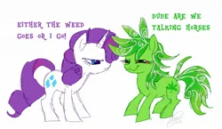 Size: 2048x1191 | Tagged: safe, artist:theroyalprincesses, derpibooru import, rarity, oc, oc:stoney poney, earth pony, pony, unicorn, g4, bloodshot eyes, dialogue, drugs, duo, female, horn, image, jpeg, mare, marijuana, rarity is not amused, signature, simple background, sketch, smiling, text, unamused, white background