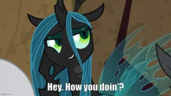 Size: 888x499 | Tagged: safe, derpibooru import, edit, edited screencap, screencap, queen chrysalis, changeling, changeling queen, frenemies (episode), g4, season 9, spoiler:s09, caption, f.r.i.e.n.d.s, female, image, image macro, imgflip, joey tribbiani, jpeg, meme, reference to another series, text